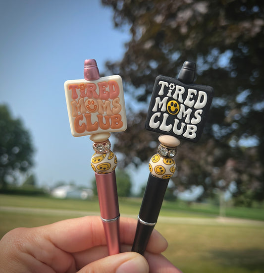 Tired Moms Club Pen